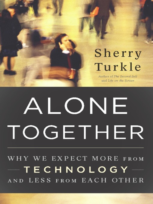 Title details for Alone Together by Sherry Turkle - Wait list
